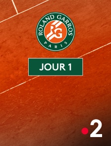 France 2 - Tennis - Roland-Garros 2025 : Journée 1