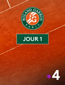 France 4 - Tennis - Roland-Garros 2025 : Journée 1