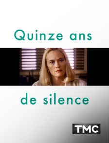 Quinze ans de silence