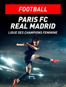 Football - Ligue des champions féminine : Paris FC / Real Madrid