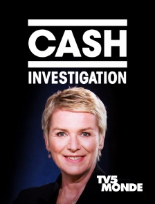 TV5MONDE - Cash investigation