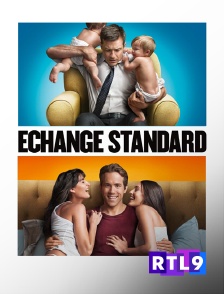 RTL 9 - Echange standard