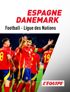 Football - Ligue des Nations UEFA : Espagne / Danemark