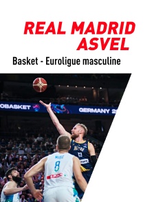 Basket-ball - Euroligue masculine : Real Madrid / Villeurbanne