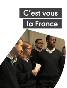 C'est vous la France