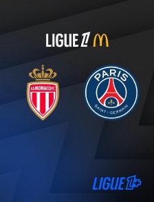 Match Monaco / Paris-SG en streaming