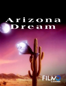 FilmoTV - Arizona Dream