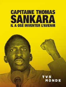 TV5MONDE - Capitaine Thomas Sankara