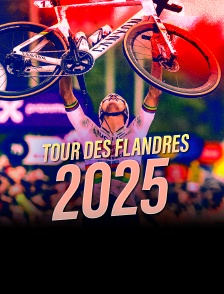 Cyclisme - Tour des Flandres 2025