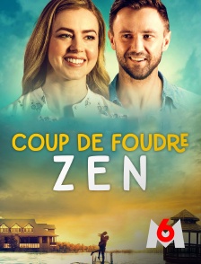 M6 - Coup de foudre zen