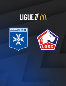 Football - Ligue 1 McDonald's : Auxerre / Lille - 2025-2026