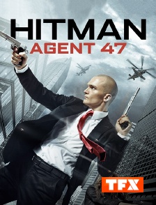 TFX - Hitman : Agent 47