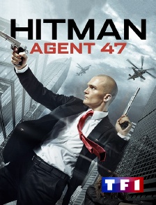 TF1 - Hitman : Agent 47