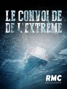 RMC Découverte - Le convoi de l'extrême