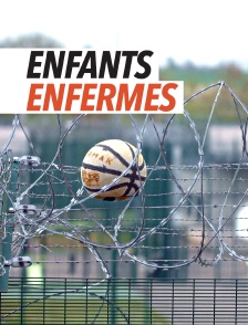 Enfants enfermés