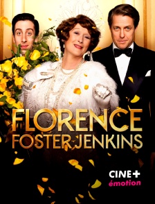 CINE+ Emotion - Florence Foster Jenkins