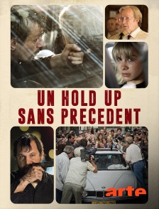 Arte - Un hold-up sans précédent