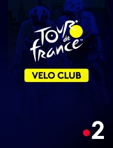 France 2 - Vélo Club