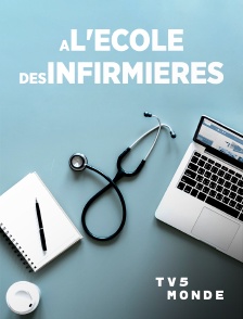 TV5MONDE - A l'école des infirmières