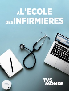 TV5MONDE - A l'école des infirmières