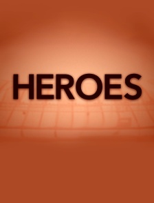 Heroes