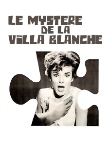 Le mystère de la villa blanche