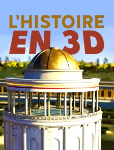 L'Histoire en 3D