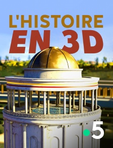 France 5 - L'Histoire en 3D