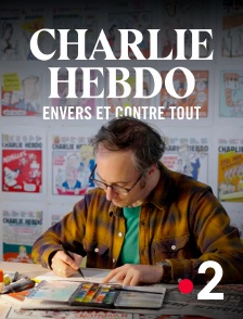 France 2 - Charlie, envers et contre tout