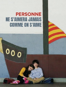 Personne ne s'aimera jamais comme on s'aime