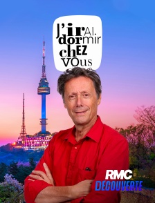 RMC Découverte - J'irai dormir chez vous