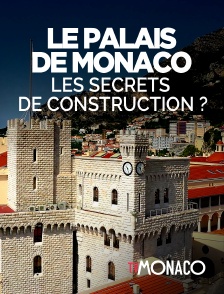 Le palais de Monaco: les secrets de construction