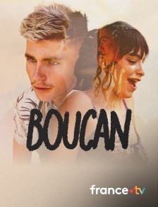france.tv - Boucan