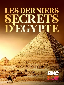 RMC Story - Les derniers secrets d'Egypte