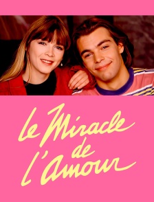 Le Miracle de l'amour