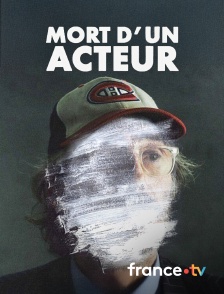 france.tv - Mort d'un acteur