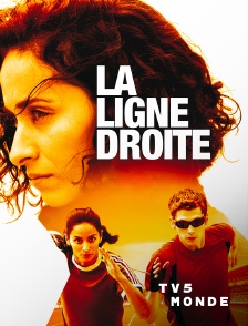 TV5MONDE - La ligne droite