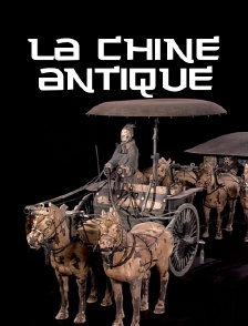 La Chine antique