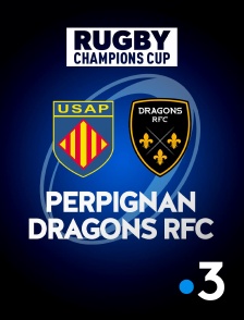 France 3 - Rugby - Challenge Cup : Perpignan / Dragons RFC