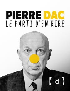 France TV Docs - Pierre Dac, le parti d'en rire