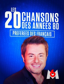 M6 - Les 20 tubes des années 80 préférés des Français