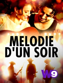 W9 - Mélodie d'un soir