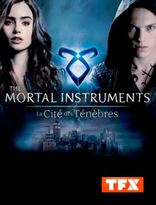 TFX - The Mortal Instruments : La cité des ténèbres