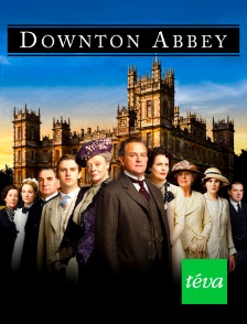 Téva - Downton Abbey