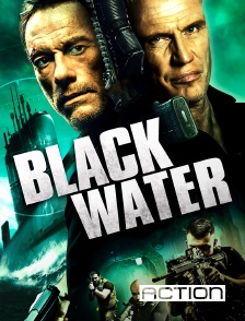 Action - Black Water : menace en haute mer