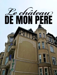 Le château de mon père