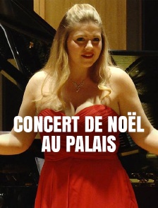 Concert de Noël au Palais
