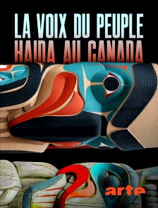 Arte - La voix du peuple haïda au Canada : protecteur de la nature