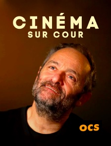 OCS - Cinéma sur cour