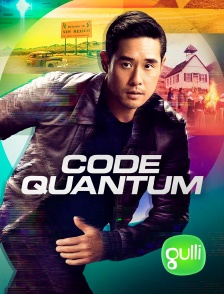 Gulli - Code Quantum